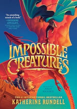Load image into Gallery viewer, Impossible Creatures by Katherine Rundell Griffin Edition (Paperback)