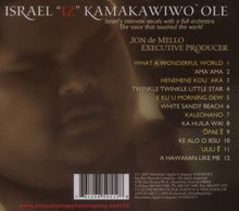 Load image into Gallery viewer, IZ Wonderful World by Israel Kamakawiwo'ole