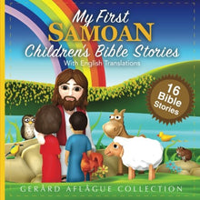 Load image into Gallery viewer, My First Samoan Children's Bible Stories with English Translations by Gerard Aflague