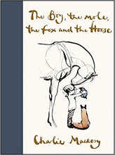 Load image into Gallery viewer, The Boy, the Mole, the Fox and the Horse by Charlie Mackesy