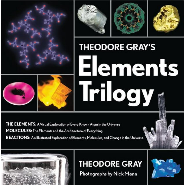Theodore Gray's Elements Trilogy