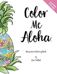 Color Me Aloha: A Hawaiian Adult Coloring Book New edition