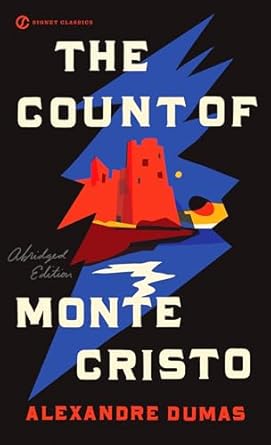 The Count of Monte Christo (Abridged Edition) by Alexandre Dumas