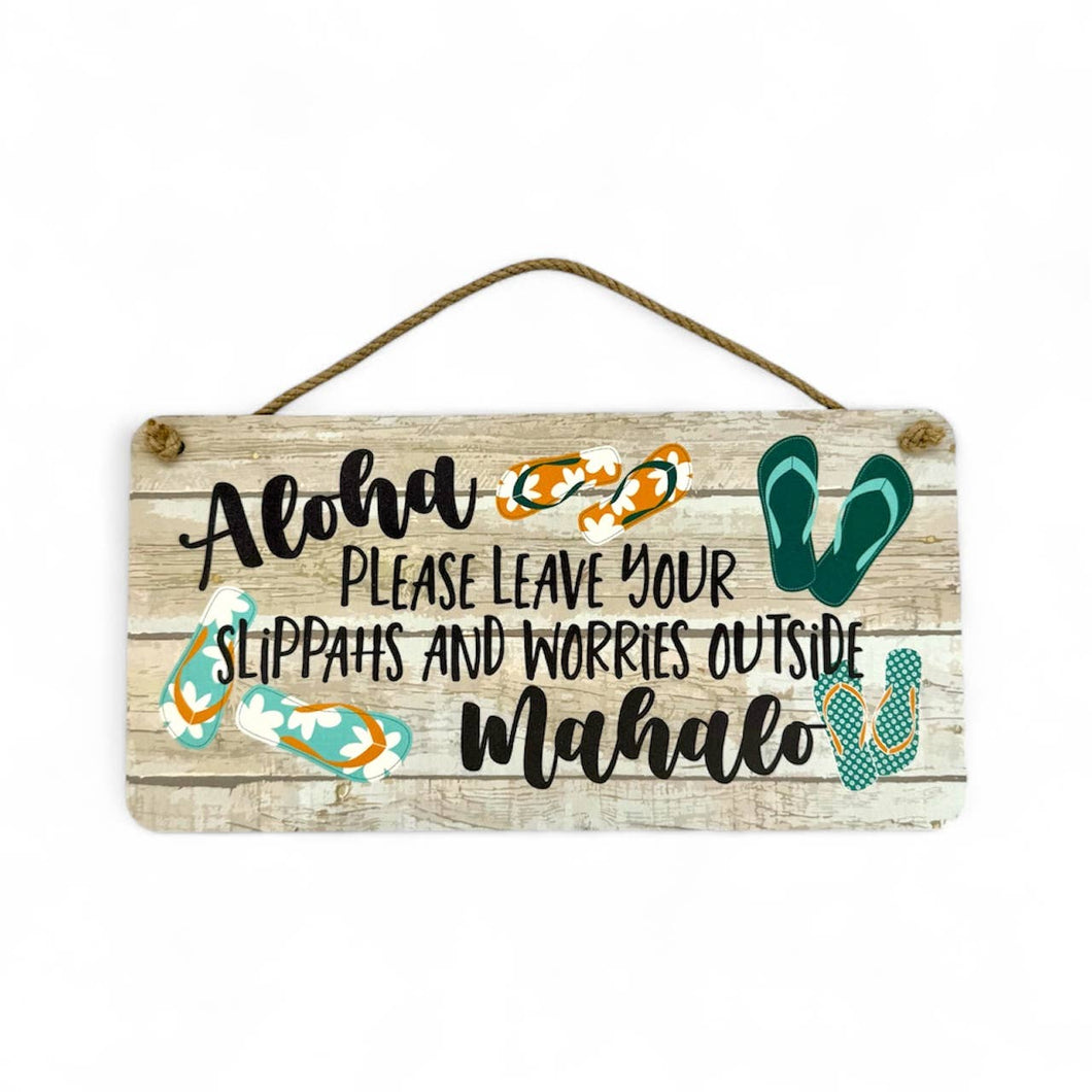 PLEASE LEAVE YOUR SLIPPAHS WOOD SIGN