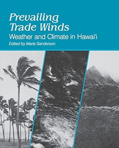 Prevailing Trade Winds Edited by Marie Sanderson