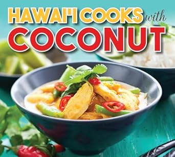 Hawaii Cooks With Coconut