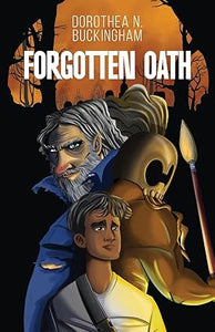 Forgotten Oath by Dorothea N. Buckingham (Paperback)