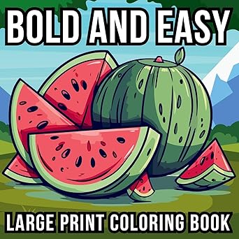 Bold and Easy Large Print Coloring Book