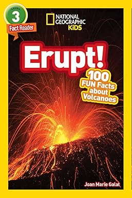National Geographic Readers Erupt 100 Fun Facts About Volcanoes L3 by Joan Marie Galat