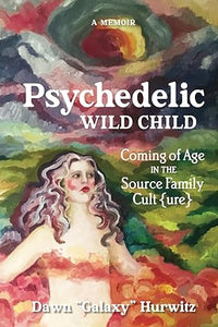 Psychedelic Wild Child By Dawn Hurwitz