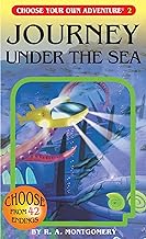 Journey Under the Sea (Choose Your Own Adventure) By R. A. Montgomery