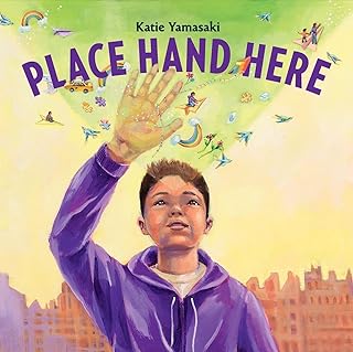 Place Hand Here by Katie Yamasaki