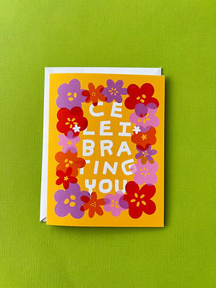 Ce-LEI-brating You Greeting Card
