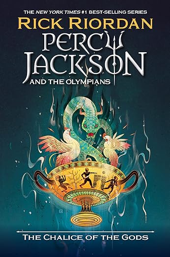 Percy Jackson and the Olympians -- The Chalice of the Gods by Rick Riordan