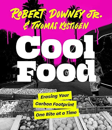 Cool Food by Robert Downey Jr.