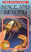 Choose Your Own Adventure: Space and Beyond by R.A. Montgomery