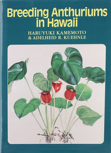 Breeding Anthurium Hawaii