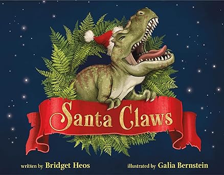 Santa Claws by Bridget Heos and Galia Bernstein