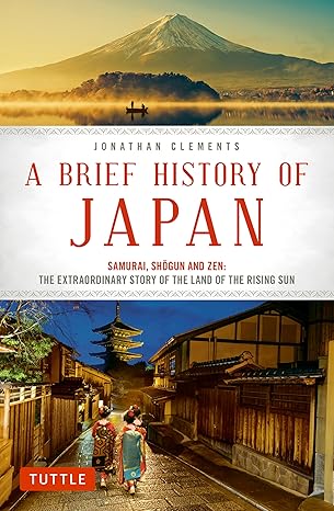 A Brief History of Japan by Jonathan Clements