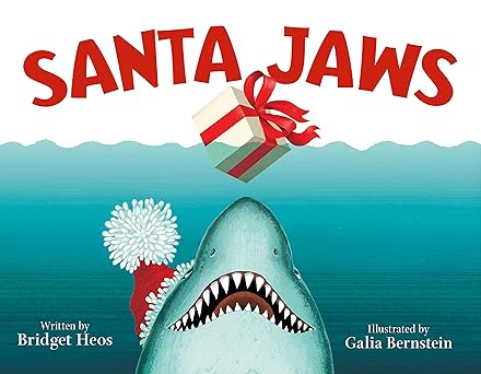 Santa Jaws by Bridget Heos and Galia Bernstein
