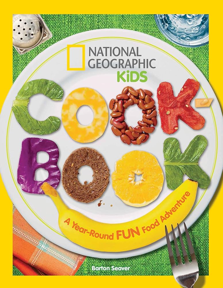 National Geographic Kid's Cookbook