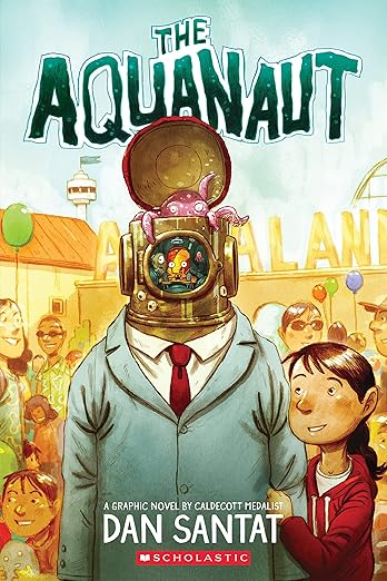 PREORDER The Aquanaut by Dan Santat (Copy)