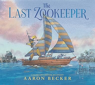 The Last Zookeeper by Aaron Backer