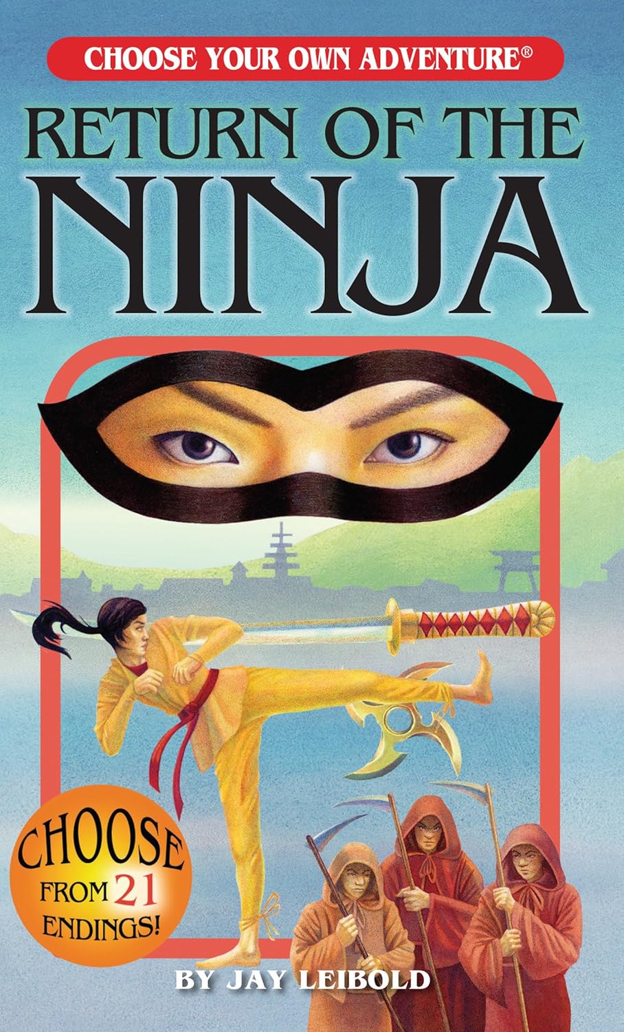 Choose Your Own Adventure: Return of the Ninja by Jan Leibold