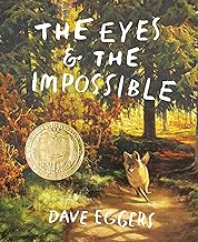 The Eyes and the Impossible by Dave Eggers