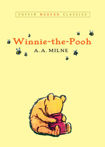 Winnie-the-Pooh by A. A. Milne, illustrated by Ernest H. Shepard (Puffin Modern Classics)