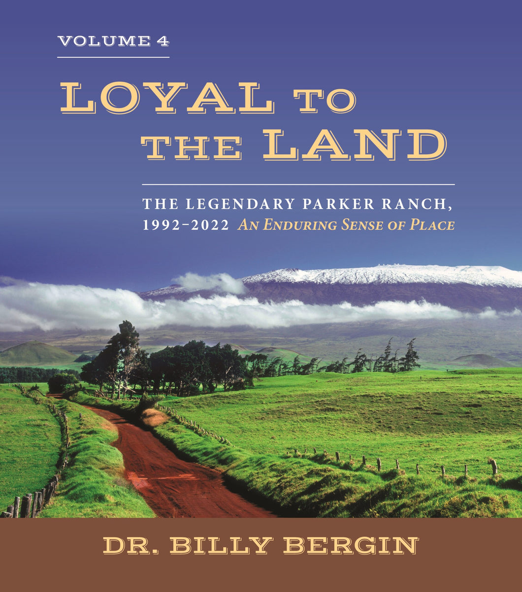 Loyal to the Land, Vol. 4 by Bergin