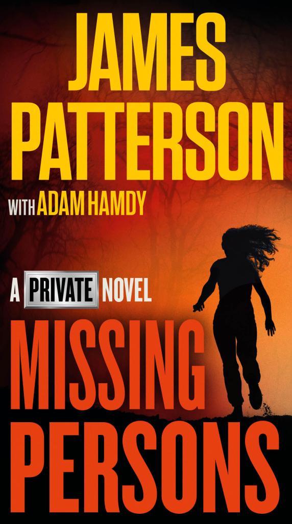 Missing Person by James Patterson with Adam Hamdy