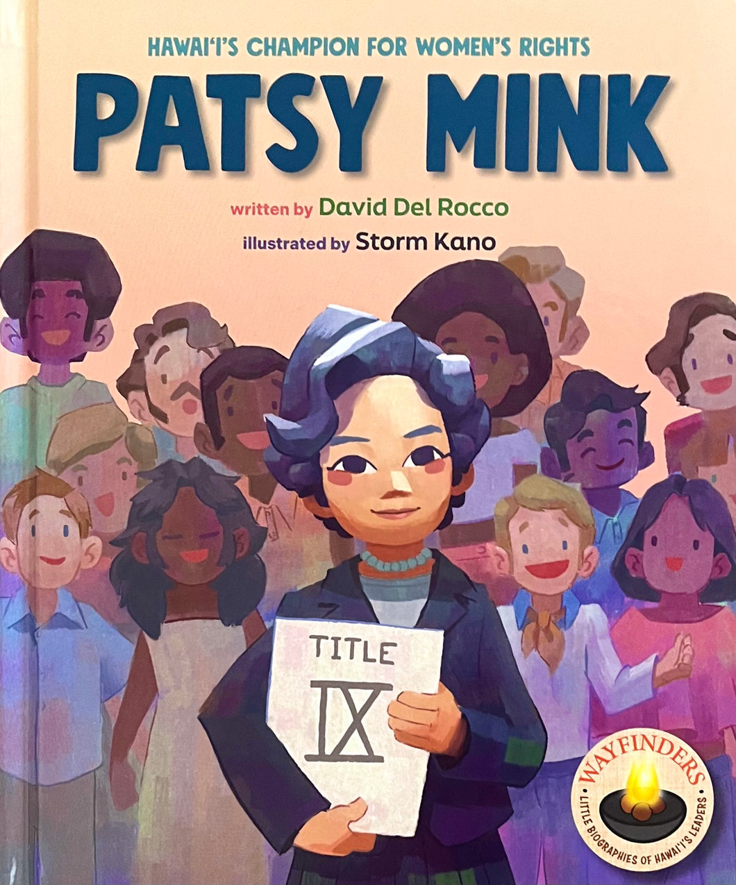 Patsy Mink -- Hawaii's Champion for Women's Rights by David Del Rocco