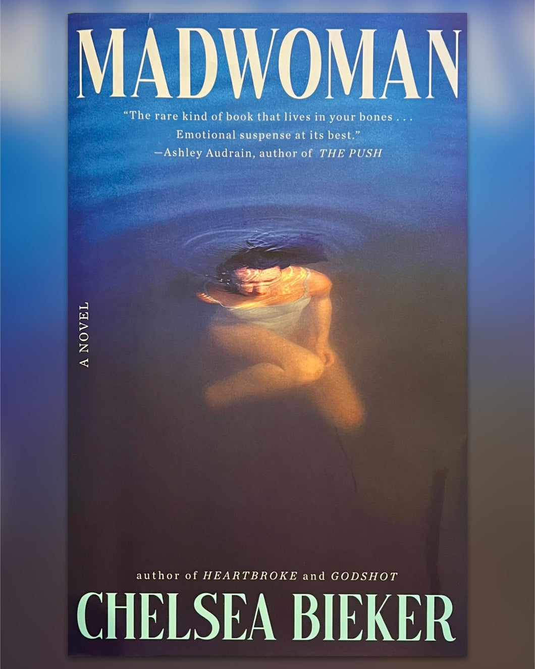 Madwoman by Chelsea Bieker