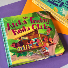 Load image into Gallery viewer, The Aloha Friday Keiki Club - A Keiki Kaukau Book
