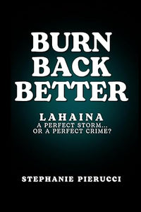 Burn Back Better, Lahaina