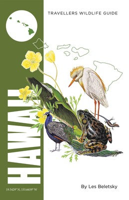 Hawaii (Travellers' Wildlife Guides) 2024 Edition by Dr. Les Beletsky