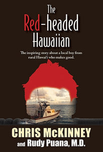 The Red-Headed Hawaiian by Chris McKinney and Rudy Puana