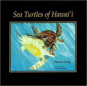 Sea Turtles Of Hawaii by Patrick Ching