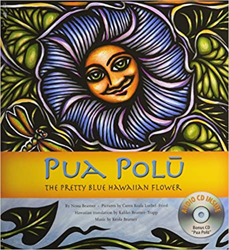 Pua Polu The Pretty Blue Hawaiian Flower by Nona Beamer