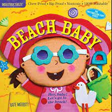 Indestructibles: Beach Baby by Kate Merrit