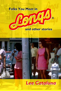 Folks You Meet In Longs and other stories by Lee Cataluna