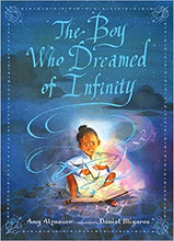 Load image into Gallery viewer, The Boy Who Dreamed of Infinity: A Tale of the Genius Ramanujan by Amy Alznauer
