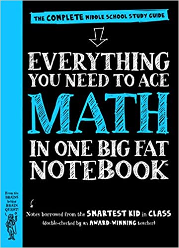 Big Fat Notebook - Everything You Need to Ace Math in One Big Fat Notebook: The Complete Middle School Study Guide edited by Ouida Newton