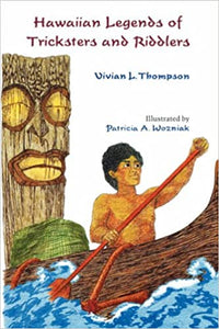 Hawaiian Legends of Tricksters and Riddlers by Vivian L. Thompson