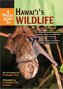 Pocket Guide to Hawaii's Wildlife by H. Douglas Pratt