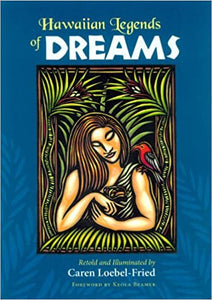 Hawaiian Legends of Dreams by Caren Loebel-Fried