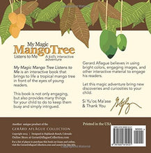 Load image into Gallery viewer, My Magic Mango Tree Listens to Me: A Kid&#39;s Interactive Adventure by Mary Aflague
