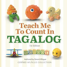 Load image into Gallery viewer, Teach Me To Count In Tagalog by Gerard Aflague
