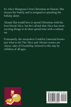 Load image into Gallery viewer, Alice Mongoose and Alistair Rat Book 4: Alice Mongoose and Alistair Rat&#39;s Hawaiian Christmas by Mary Pfaff
